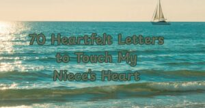 70-heartfelt-letters-to-touch-my-nieces-heart