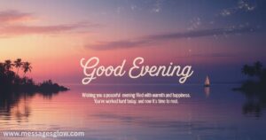 90-uplifting-good-evening-messages-and-blessings-to-share
