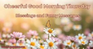 cheerful-good-morning-thursday-blessings-and-funny-messages