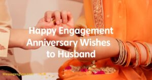 engagement-anniversary-wishes-to-husband