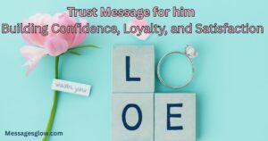 trust-message-for-him-building-confidence-loyalty-and-satisfaction